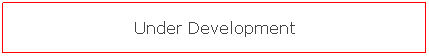 Text Box: Under Development
