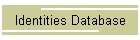 Identities Database