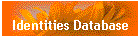 Identities Database